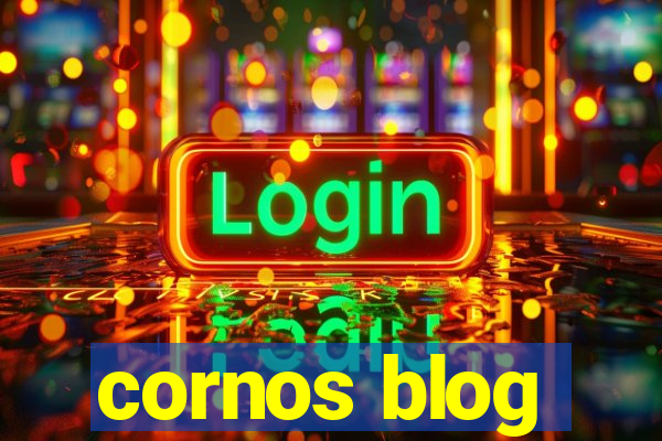 cornos blog